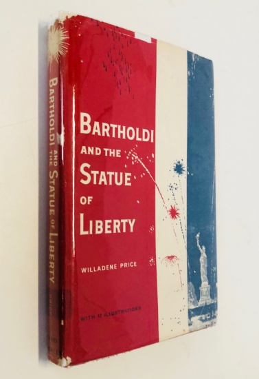 Bartholdi and the STATUE OF LIBERTY (1959) SIGNED