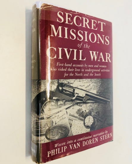 SECRET MISSIONS OF THE CIVIL WAR (1959) Soldiers Who Risked Their Lives in Underground Activities