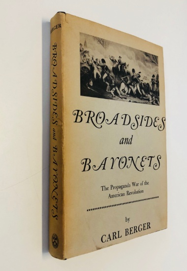 BROADSIDES and BAYONETS Propaganda War of the AMERICAN REVOLUTION