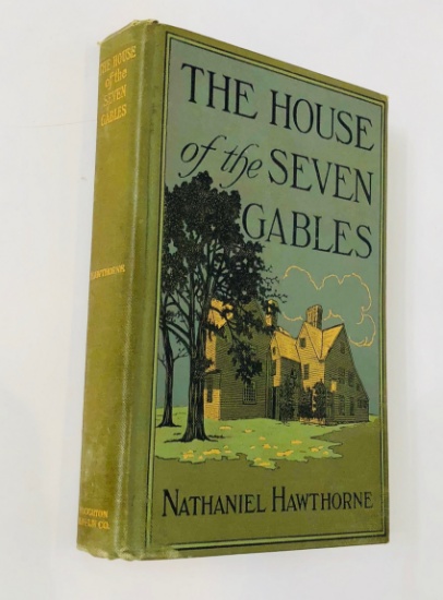 THE HOUSE OF SEVEN GABLES by Nathaniel Hawthorne (c.1910)