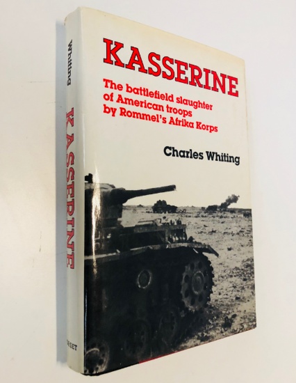 KASSERINE First Blood by Charles Whiting (1984) WW2 FRENCH TUNISIA BATTLE