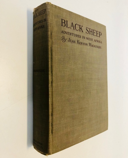 Black Sheep, Adventures in West Africa by Jean Kenyon Mackenzie (1916) Missionary Life in Cameroon