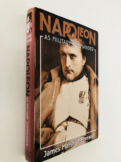 NAPOLEON As Military Commander by James Marshall Cornwall