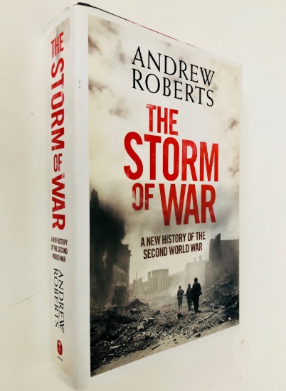 THE STORM OF WAR - A New History of the Second World War by Andrew Robers