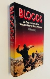 BLOODS An Oral History of the VIETNAM WAR by Black Veterans by Wallace Terry