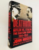 DEATHRIDE - HITLER vs. STALIN 1941-1945 by John Mosier