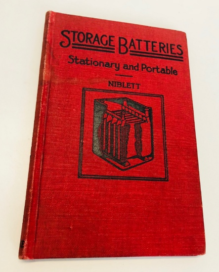 STORAGE BATTERIES Stationary and Portable Illustrated (1912)