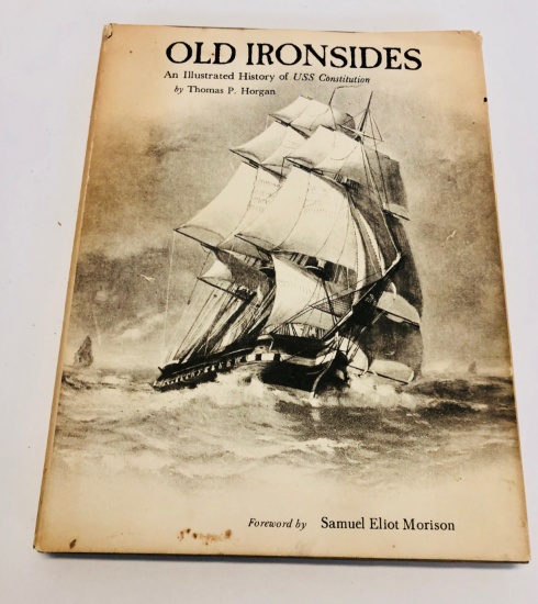 OLD IRONSIDES An Illustrated History of the U.S.S. Constitution (1972)