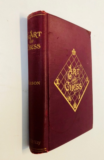 ART OF CHESS by James Mason (1911)