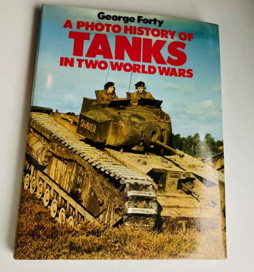 A Photo History of Tanks in Two World Wars