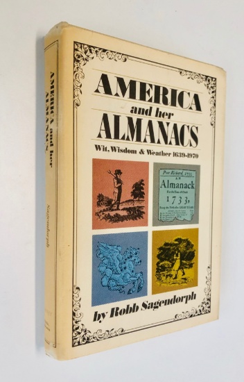 America and Her Almanacs, Wit, Wisdom & Weather, 1639 - 1970