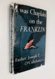 RARE I Was Chaplain on the Franklin by Father Joseph T. O'CALLAHAN (1956)