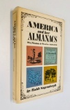 America and Her Almanacs, Wit, Wisdom & Weather, 1639 - 1970