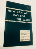 HOW CAN WE PAY FOR THE WAR by Maxwell Stewart (1942)