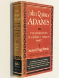 JOHN QUINCY ADAMS and the Foundations of American Foreign Policy (1945)