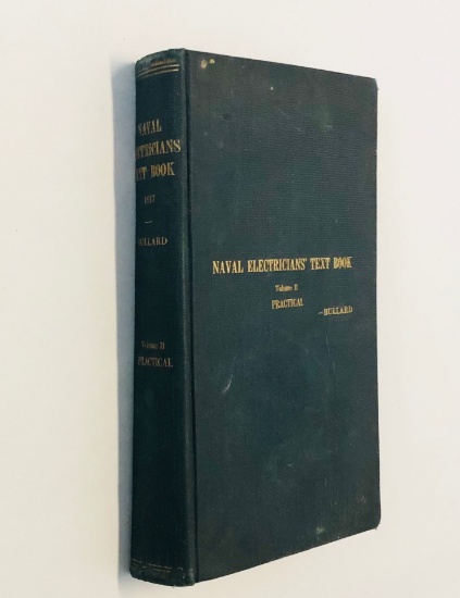 Naval Electricians Text Book (1917) U.S. Naval Academy Textbook