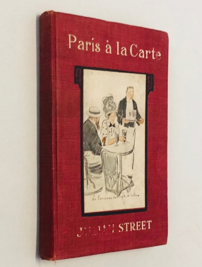PARIS A LA CARTE (1914) Gastronomic Promenades Around PARIS