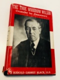 CALVIN COOLIDGE A Contemporary Estimate (1923) & The True WOODROW WILSON Crusader for Democacy