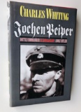 Jochen Peiper: Battle Commander, SS Leibstandarte Adolf Hitler WW2