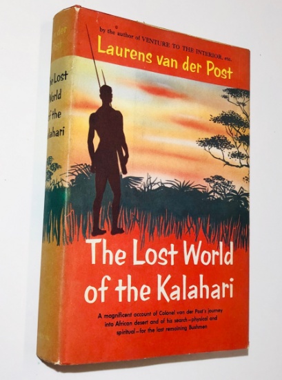 The Lost World Of The Kalahari by Laurens Van Der Post (1958) Bushmen of Africa