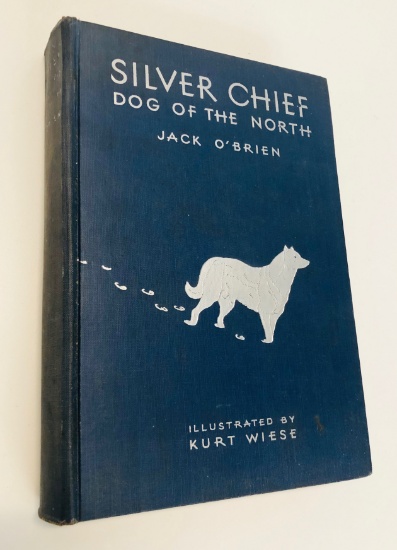 Silver Chief Dog of the North by Jack O'Brien (1933) DOG ADVENTURE
