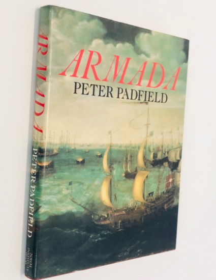 Armada: A Celebration of the Four Hundredth Anniversary of the Defeat of the Spanish Armada