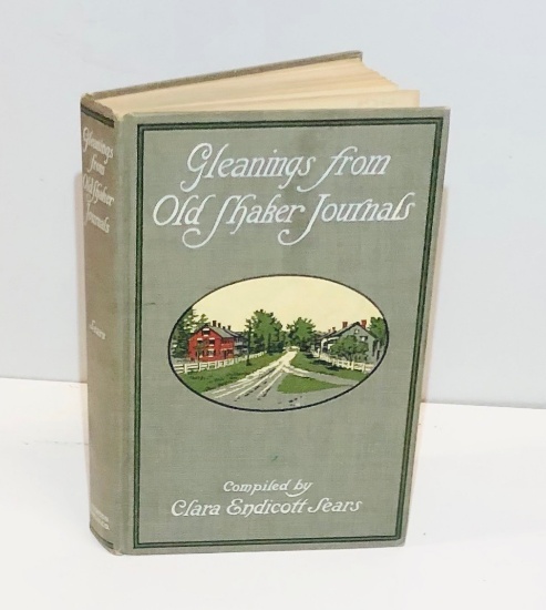 Gleanings from Old Shaker Journals by Clara Endicott Sears (1916) ORAL HISTORY OF THE SHAKERS