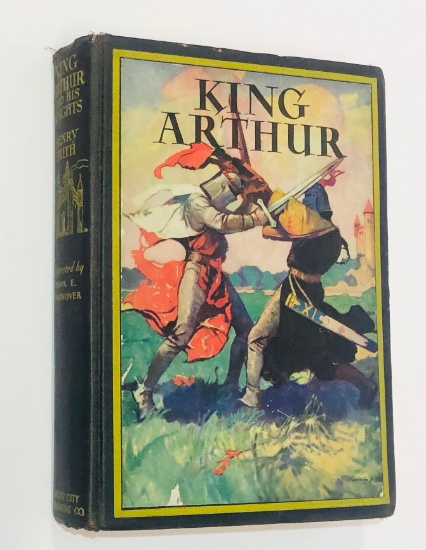 KING ARTHUR and His Knights by Henry Frith (1932) Illustrated