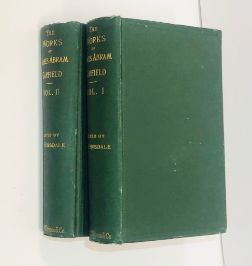 RARE The Works of James Abram Garfield by Burke A. Hinsdale (1882) TWO VOLUMES