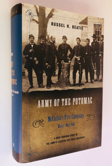 Army of the Potomac: McClellan's First Campaign, March - May 1862 - CIVIL WAR