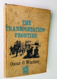 The Transportation Frontier - TRANS-MISSISSIPPI WEST 1865-1890