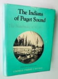THE INDIANS OF PUGET SOUND: The Notebooks of Myron Eells (1985) SIGNED FIRST EDITION