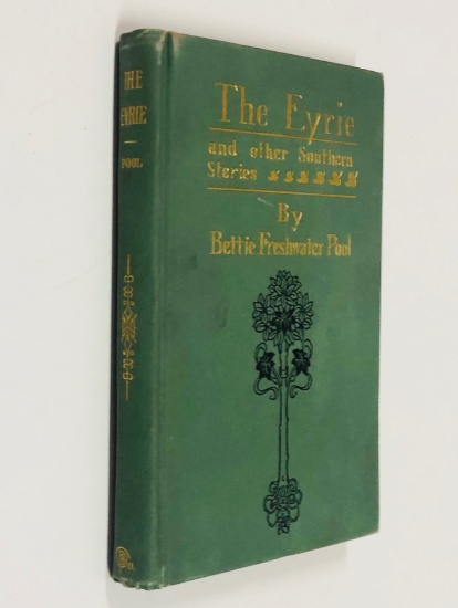 The Eyrie and Other Southern Stories by Bettie Freshwater Pool (1905)