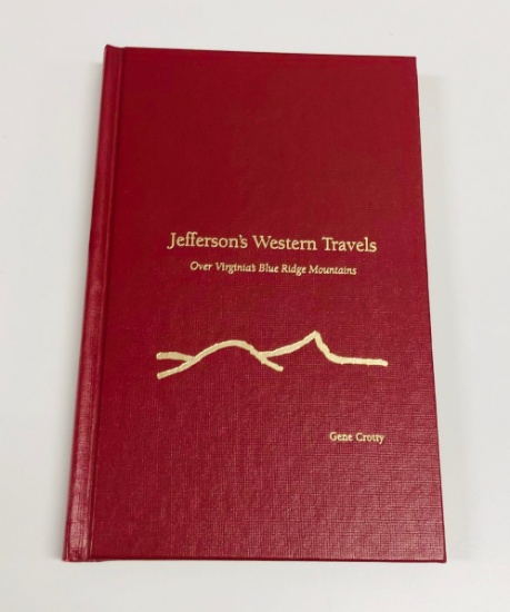 Jefferson's Western Travels: Over Virginia's Blue Ridge Mountains (2002)