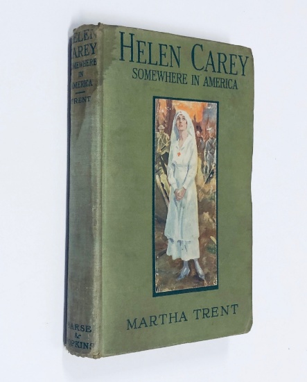 Helen Carey Somewhere In America by Martha Trent (c.1918) WW1 RED CROSS COVER