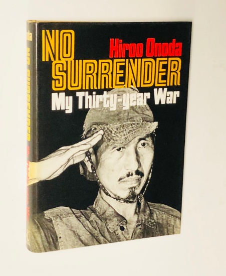 RAREST No Surrender: My Thirty-Year War by Hiroo Onoda (1974) SIGNED BY ONODA!