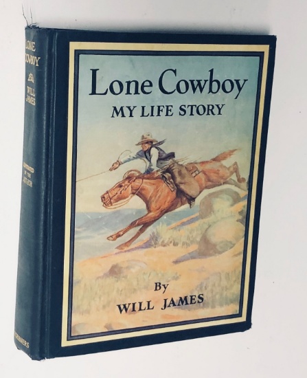 LONE COWBOY: My Life Story by Will James (1942)