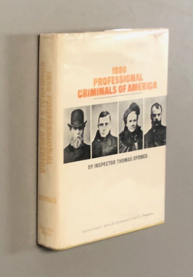 1886 Professional Criminals of America by Thomas Byrnes (1969)