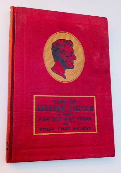 The Life of Abraham Lincoln in Verse by Stella Tyler Mathews (1923)