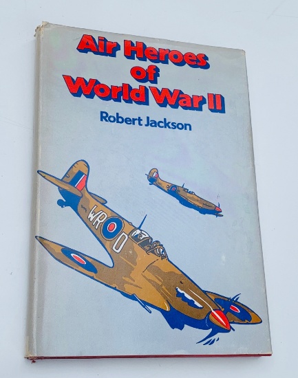 Air Heroes of World War II: Fourteen Stories of Heroism in the Air
