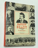 Matthew Brady Historian with a Camera by James D. Horan CIVIL WAR