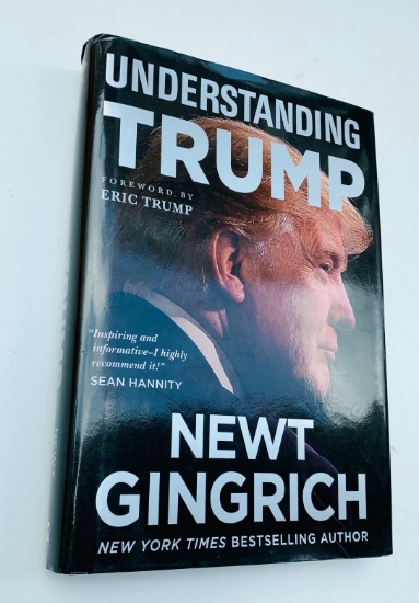 Understanding Trump by Newt Gingrich SIGNED