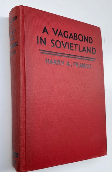 A Vagabond in SOVIETLAND: America's Perennial Rambler Goes Tourist (1935)