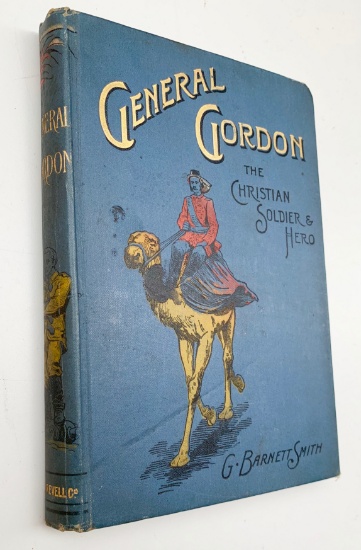 GENERAL GORDON The Christian Soldier and Hero by G. Barnett Smith (1896)