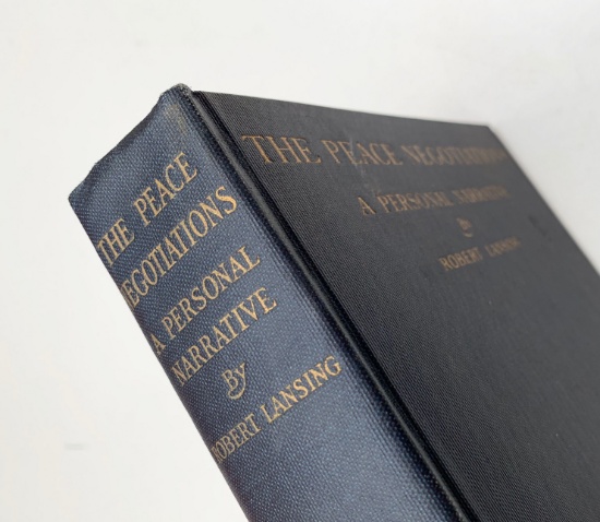 The Peace Negotiations: A Personal Narrative by Robert Lansing (1921) WW1