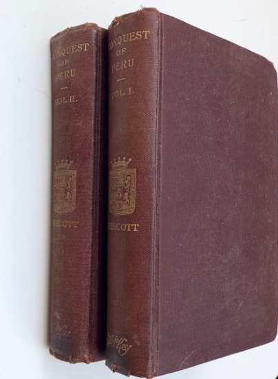 History of the Conquest Of Peru (1893) Two Volumes