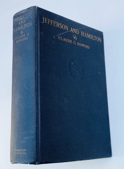 JEFFERSON AND HAMILTON: The Struggle for Democracy in America (1930)