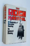 The Reich Marshal: A Biography of HERMANN GOERING