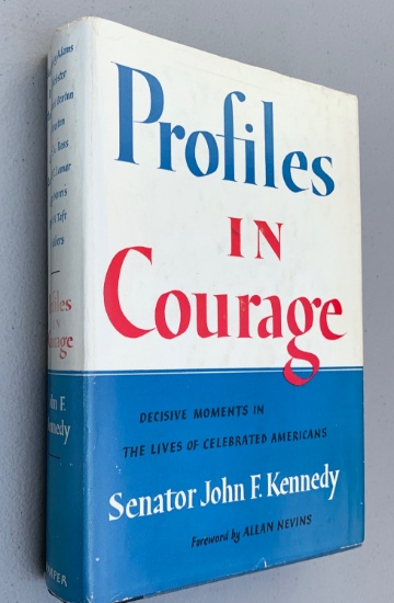 Profiles In Courage by John F. Kennedy (1956) Early Edition