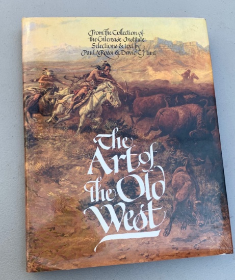 THE ART OF THE OLD WEST: From the Collection of the Gilcrease Institute (1971) Tulsa, Oklahoma